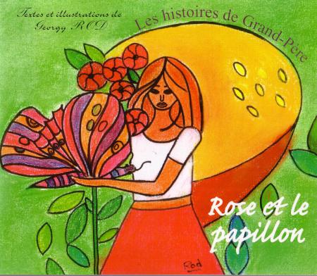 ROSE ET LE PAPILLON